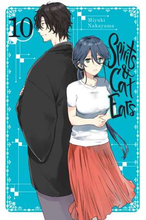 Spirits & Cat Ears, Vol. 10 de Miyuki Nakayama