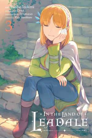 In the Land of Leadale, Vol. 3 (manga) de Ceez