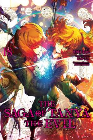 The Saga of Tanya the Evil, Vol. 18 (manga) de Shinobu Shinotsuki