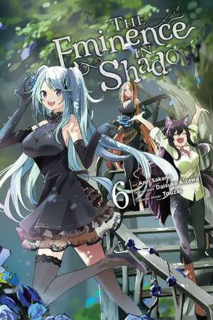 The Eminence in Shadow, Vol. 6 (Manga) de Daisuke Aizawa