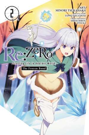 RE: Zero -Starting Life in Another World-, the Frozen Bond, Vol. 2 de Tappei Nagatsuki