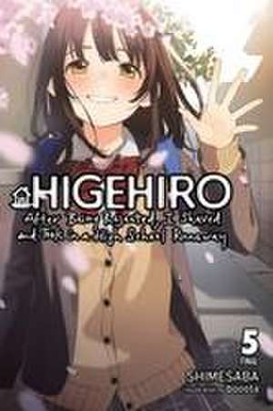 Higehiro: After Being Rejected, I Shaved and Took in a High School Runaway, Vol. 5 (light novel) de Shimesaba