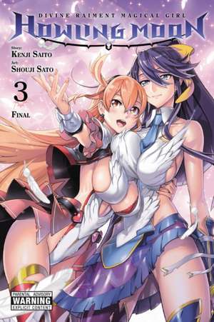 Divine Raiment Magical Girl Howling Moon, Vol. 3 de Kenji Saito