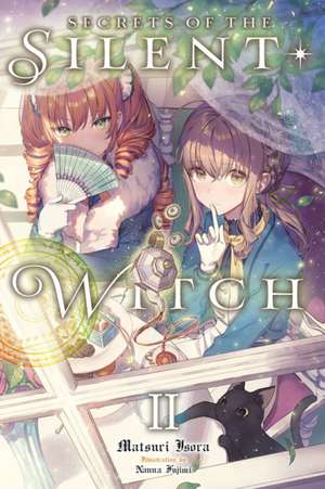 Secrets of the Silent Witch, Vol. 2 de Matsuri Isora