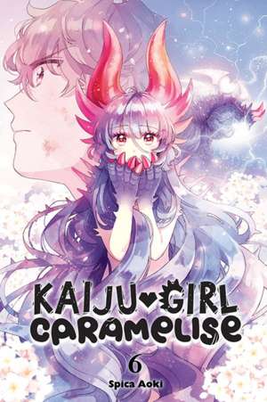 Kaiju Girl Caramelise, Vol. 6 de Spica Aoki