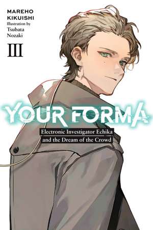 Your Forma, Vol. 3 de Mareho Kikuishi