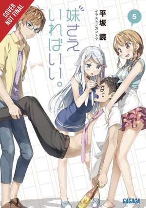 A Sister's All You Need., Vol. 5 (light novel) de Yomi Hirasaka