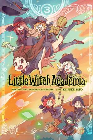 Little Witch Academia, Vol. 3 (Manga) de Yoh Yoshinari