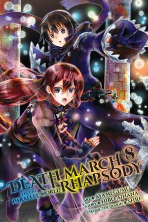 Death March to the Parallel World Rhapsody, Vol. 8 de Hiro Ainana