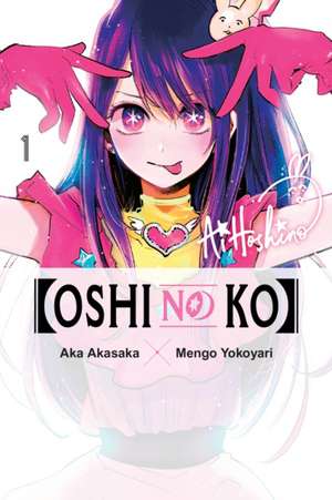 [Oshi No Ko], Vol. 1 de Aka Akasaka