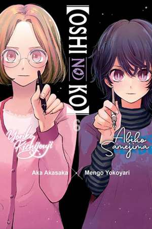 [Oshi No Ko], Vol. 6 de Aka Akasaka