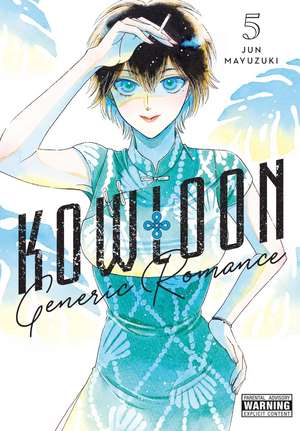 Kowloon Generic Romance, Vol. 5 de Abigail Blackman