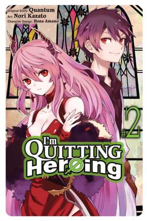 I'm Quitting Heroing, Vol. 2 de Quantum