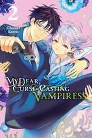 My Dear, Curse-Casting Vampiress, Vol. 2 de Chisaki Kanai