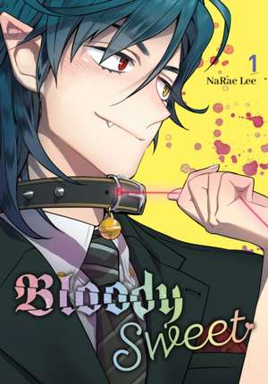 Bloody Sweet, Vol. 1 de Narae Lee