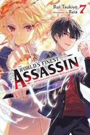 The World's Finest Assassin Gets Reincarnated in Another World as an Aristocrat, Vol. 7 (Light Novel) de Rui Tsukiyo