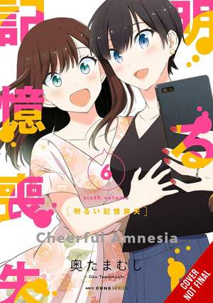 Cheerful Amnesia, Vol. 6 de Chiho Christie
