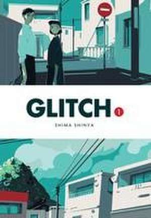 Glitch, Vol. 1 de Shima Shinya