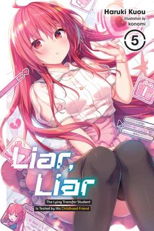 Liar, Liar, Vol. 5 de Haruki Kuou