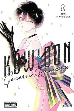 Kowloon Generic Romance, Vol. 8 de Jun Mayuzuki