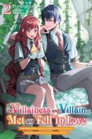 If the Villainess and Villain Met and Fell in Love, Vol. 2 (Light Novel) de Harunadon