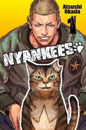 Nyankees, Vol. 1 de Atsushi Okada