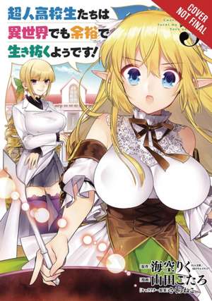 High School Prodigies Have It Easy Even in Another World!, Vol. 5 (Manga) de Riku Misora