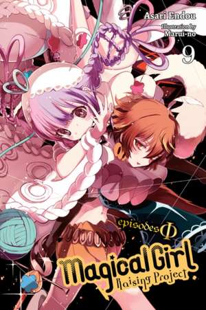 Magical Girl Raising Project, Vol. 9 (Light Novel) de Asari Endou