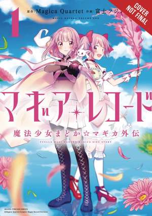 Magia Record: Puella Magi Madoka Magica Side Story, Vol. 1 de Noboru Akimoto