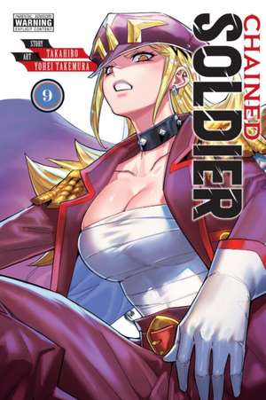 Chained Soldier, Vol. 9 de Takahiro