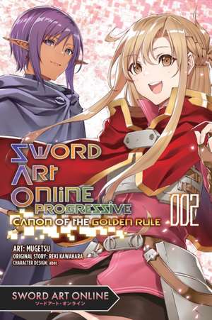 Sword Art Online Progressive Canon of the Golden Rule, Vol. 2 (Manga) de Reki Kawahara