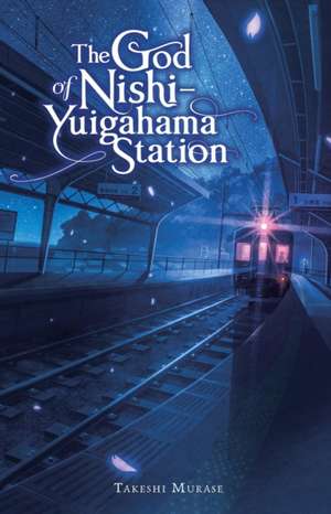 The God of Nishi-Yuigahama Station de Takeshi Murase