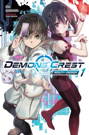 Demons' Crest, Vol. 1 (Light Novel) de Reki Kawahara