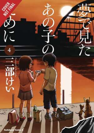 For the Kid I Saw in My Dreams, Vol. 4 de Kei Sanbe