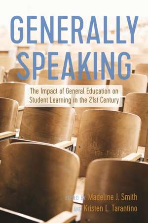 Generally Speaking de Madeline J Smith