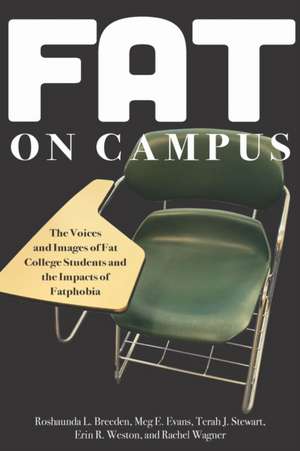 Fat on Campus de Roshaunda L Breeden