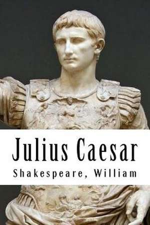 Julius Caesar de William Shakespeare