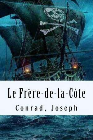 Le Frere-de-La-Cote de Joseph Conrad