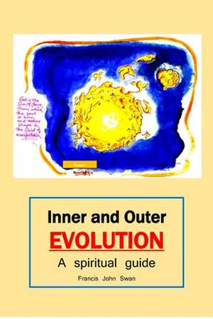 Inner and Outer Evolution de Swan, Mr John Francis