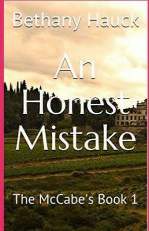 An Honest Mistake de Hauck, Bethany