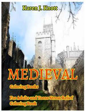 Medieval Coloring Books de Knott, Karen J.