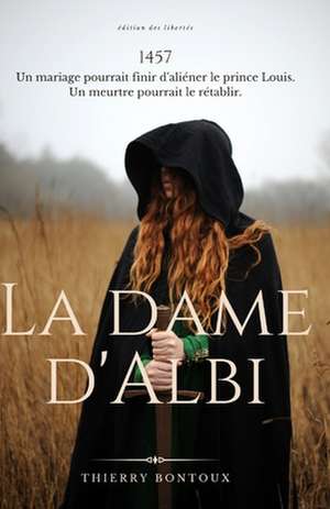 La Dame d'Albi de Thierry Bontoux