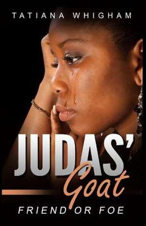 Judas' Goat de Tatiana Whigham