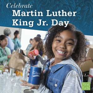 Celebrate Martin Luther King Jr. Day de Sally Lee