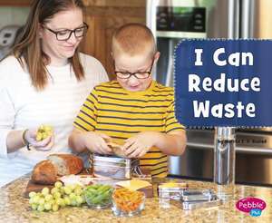 I Can Reduce Waste de Martha E H Rustad