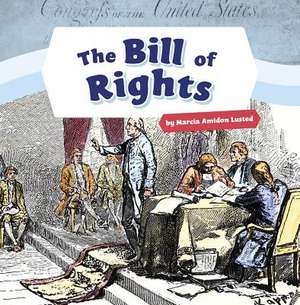 The Bill of Rights de Marcia Amidon Lusted