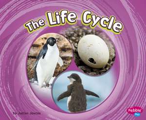 The Life Cycle de Jaclyn Jaycox