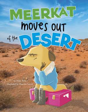 Meerkat Moves Out of the Desert de Nikki Potts