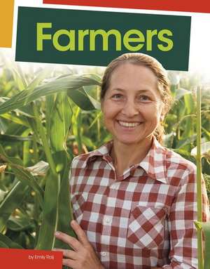 Farmers de Emily Raij