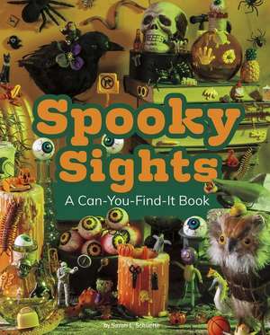 Spooky Sights de Sarah L. Schuette